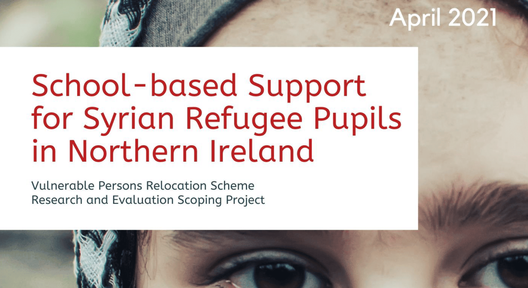 Report: School-based Support for Syrian Refugee Pupils in Northern Ireland