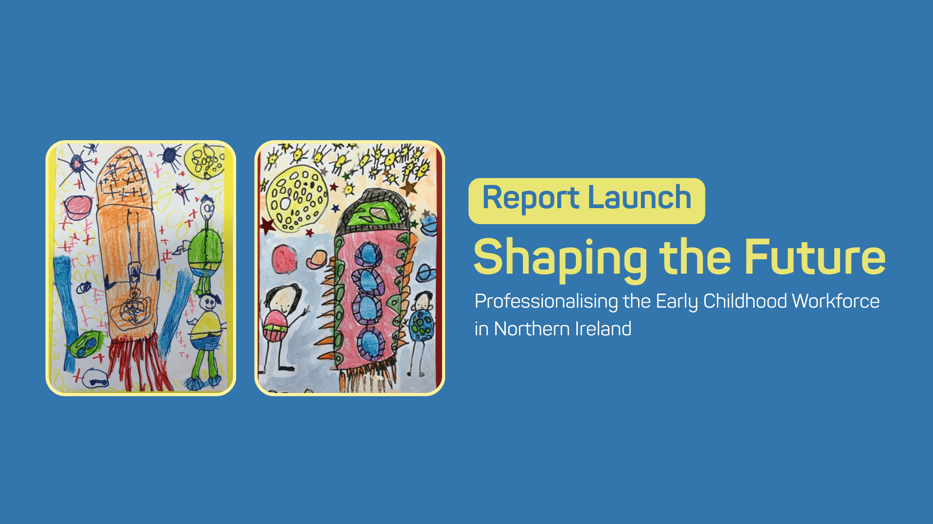 Professionalising the Early Childhood Workforce in Northern Ireland: Major Report
